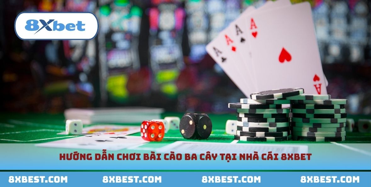 Hướng dẫn cách chơi chi tiết tại nhà cái 8xbet