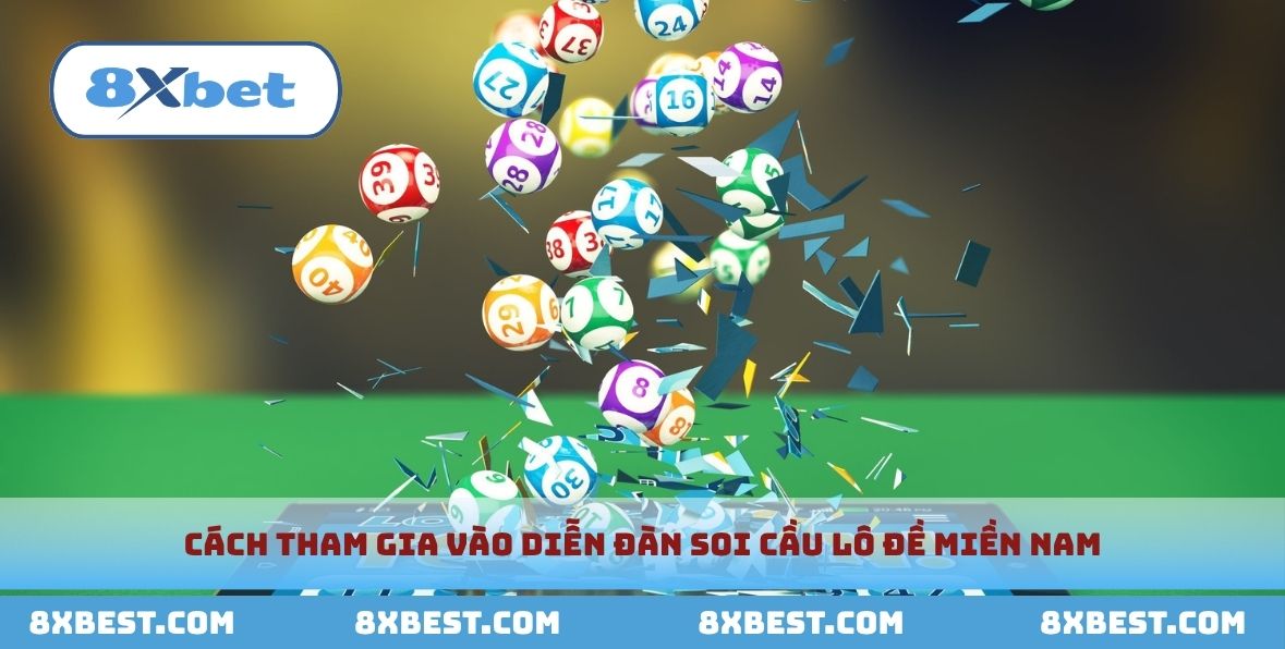 Cách tham gia chơi xs miền Nam đơn giản